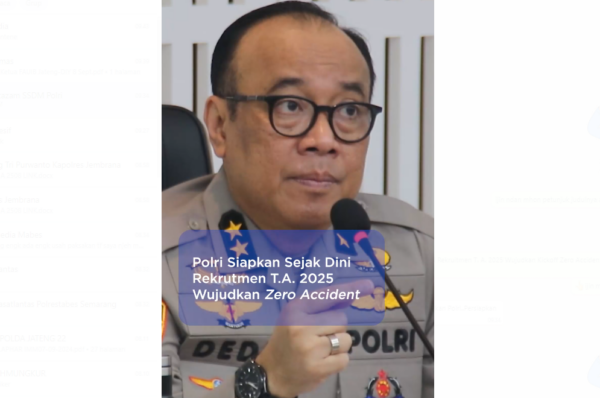 Polri Siapkan Sejak Dini Rekrutmen T.A. 2025 Wujudkan Zero Accident